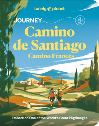 Cover image for 9781837586660 - Lonely Planet Journey Camino de Santiago