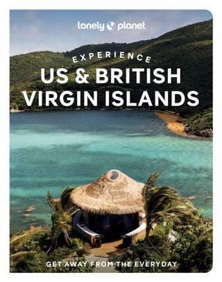 Cover image for 9781837586813 - Lonely Planet Experience US & British Virgin Islands