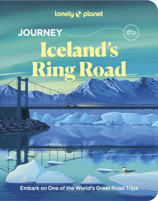 Cover image for 9781837587292 - Lonely Planet Journey Iceland's Ring Road