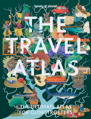 Supplemental image for 9781837587612 - Lonely Planet The Travel Atlas