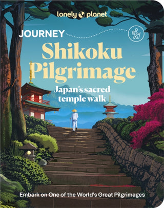 Cover image for 9781837588213 - Lonely Planet Journey Shikoku Pilgrimage