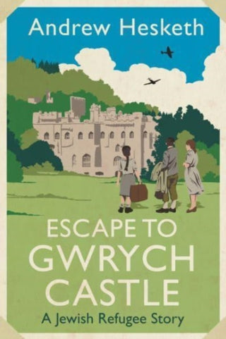 Cover image for 9781837600069 - Escape to Gwrych Castle