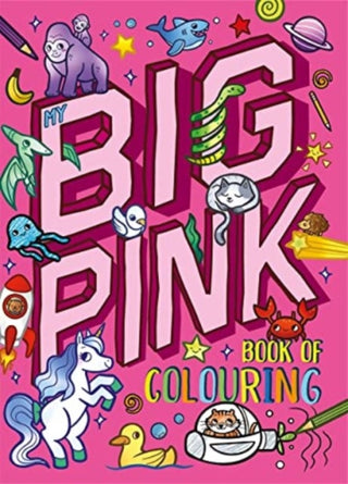 Supplemental image for 9781837711802 - My Big Pink Book of Colouring