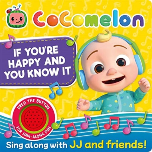 Cover image for 9781837713899 - CoComelon: If You're Happy and You Know It