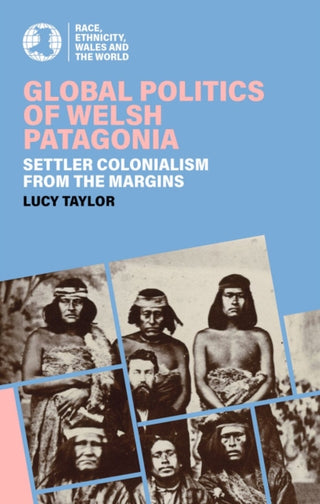 Cover image for 9781837722167 - Global Politics of Welsh Patagonia