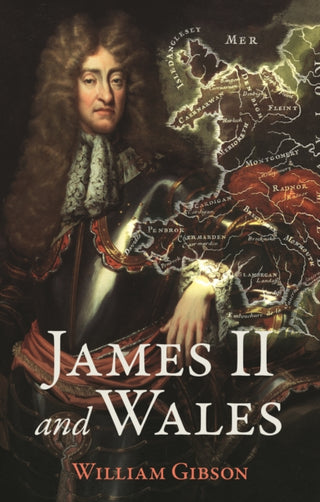 Cover image for 9781837723164 - James II and Wales