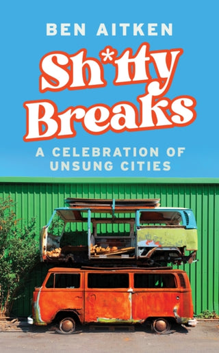 Cover image for 9781837730483 - Shitty Breaks