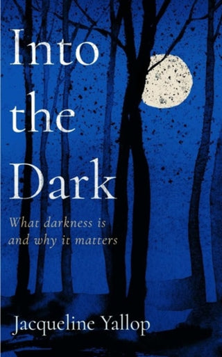 Cover image for 9781837730728 - Into the Dark