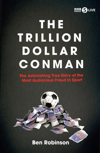Cover image for 9781837731411 - The Trillion Dollar Conman