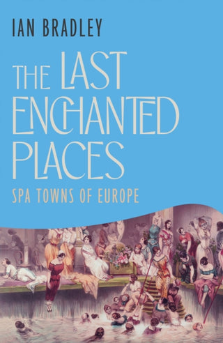 Cover image for 9781837732647 - The Last Enchanted Places