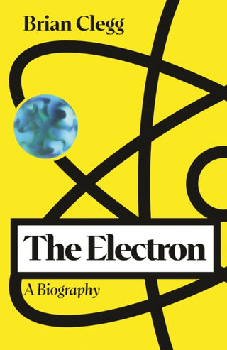 Cover image for 9781837733323 - The Electron