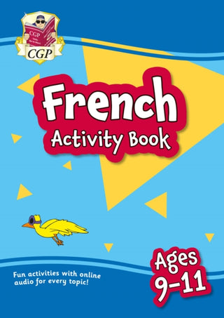Cover image for 9781837740086 - French Activity Book for Ages 9-11 (with Online Audio)