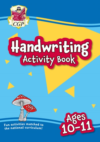 Cover image for 9781837740383 - Handwriting Activity Book for Ages 10-11 (Year 6)