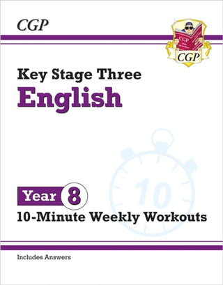 Cover image for 9781837740499 - KS3 Year 8 English 10-Minute Weekly Workouts
