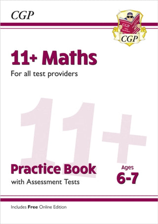 Cover image for 9781837740772 - 11+ Maths Practice Book & Assessment Tests - Ages 6-7 (for all test providers)
