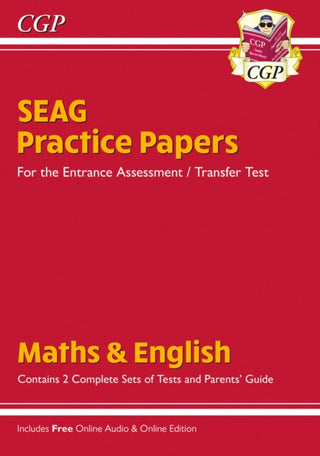 Cover image for 9781837741014 - SEAG Entrance Assessment Practice Papers (with Parents' Guide & Online Edition)