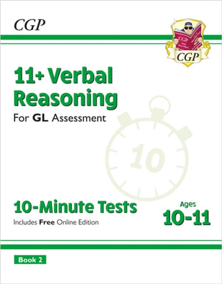 Cover image for 9781837741038 - 11+ GL 10-Minute Tests: Verbal Reasoning - Ages 10-11 Book 2 (with Online Edition)