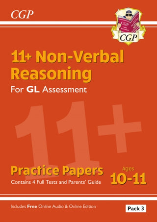 Cover image for 9781837741144 - 11+ GL Non-Verbal Reasoning Practice Papers: Ages 10-11 Pack 3 (inc Parents' Guide & Online Edition)