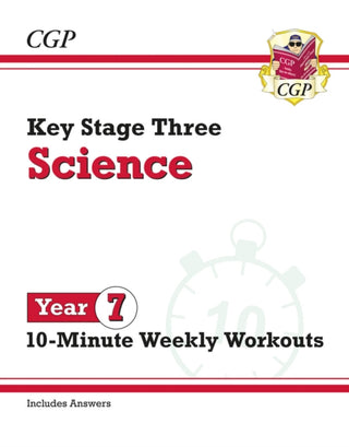 Cover image for 9781837741175 - KS3 Year 7 Science 10-Minute Weekly Workouts (includes answers)