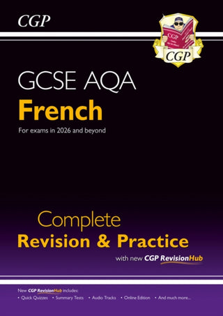 Cover image for 9781837741250 - New GCSE French AQA Complete Revision & Practice with CGP RevisionHub (for exams from 2026)