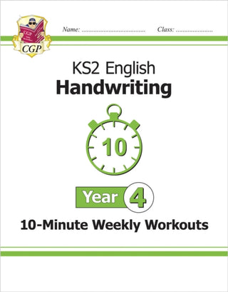 Cover image for 9781837742073 - KS2 Year 4 English Handwriting 10-Minute Weekly Workouts