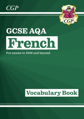 Cover image for 9781837742127 - New GCSE French AQA Vocabulary Book (for exams from 2026)