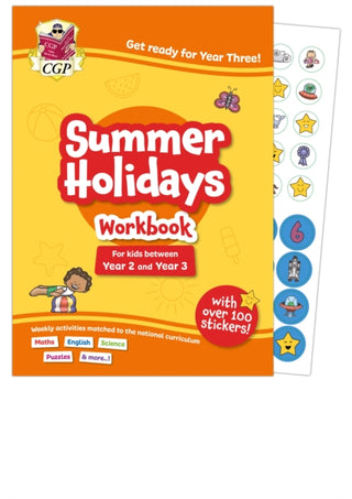 Cover image for 9781837742202 - CGP Summer Holidays Activity Workbook - for kids between Year 2 and Year 3 (ages 6-7)