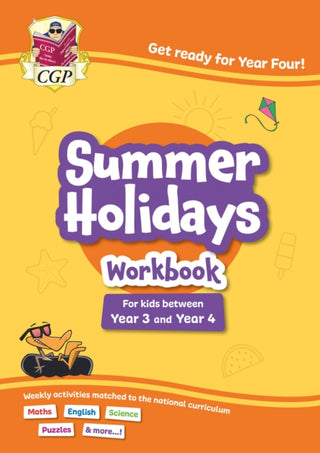 Cover image for 9781837742219 - CGP Summer Holidays Activity Workbook - for kids between Year 3 and Year 4 (ages 7-8)