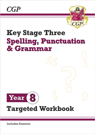 Cover image for 9781837742431 - KS3 Year 8 Spelling, Punctuation and Grammar Targeted Workbook (with answers)