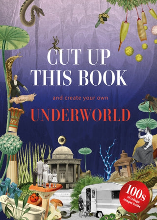 Cover image for 9781837760039 - Cut Up This Book and Create Your Own Underworld