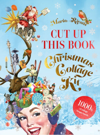 Cover image for 9781837760565 - Cut Up This Book: Christmas Collage Kit