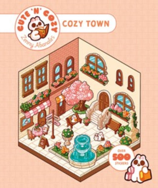 Cover image for 9781837761289 - Cute 'n' Cozy Sticker Therapy: Cute 'n' Cozy Town