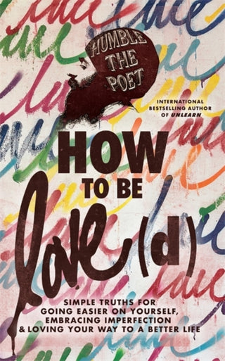 Cover image for 9781837820122 - How to Be Love(d)