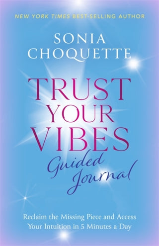 Cover image for 9781837821198 - Trust Your Vibes Guided Journal