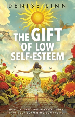 Cover image for 9781837822232 - The Gift of Low Self-Esteem