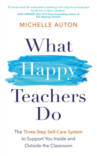 Cover image for 9781837822553 - What Happy Teachers Do