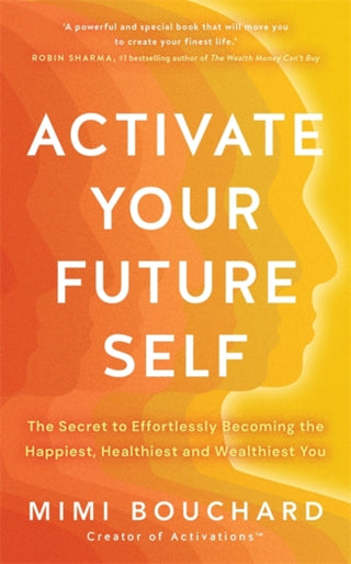 Cover image for 9781837823215 - Activate Your Future Self