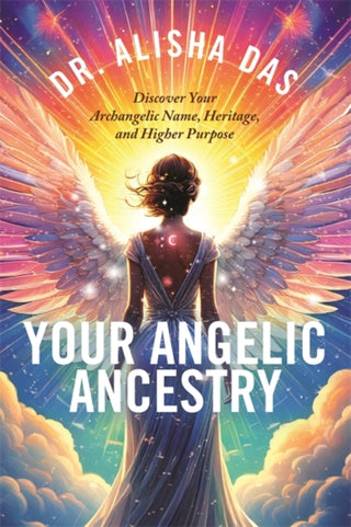 Cover image for 9781837823505 - Your Angelic Ancestry