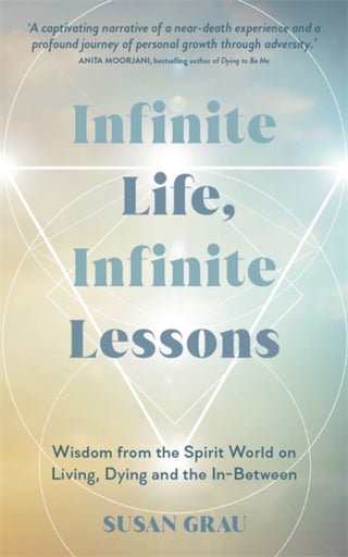 Cover image for 9781837824250 - Infinite Life, Infinite Lessons