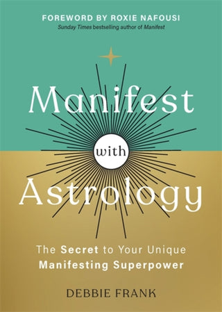 Cover image for 9781837824410 - Manifest with Astrology