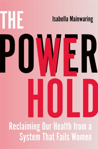 Cover image for 9781837824649 - The Power We Hold
