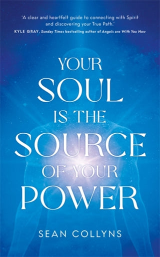 Cover image for 9781837824724 - Your Soul Is the Source of Your Power