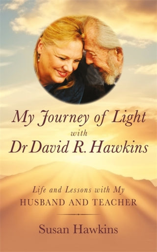 Cover image for 9781837826681 - My Journey of Light With Dr David R. Hawkins