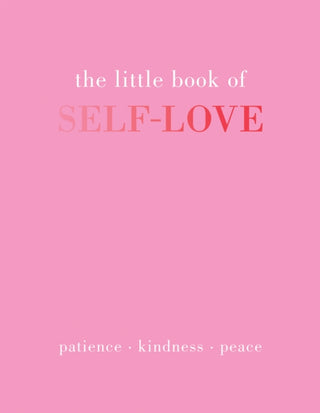 Cover image for 9781837830510 - The Little Book of Self-Love