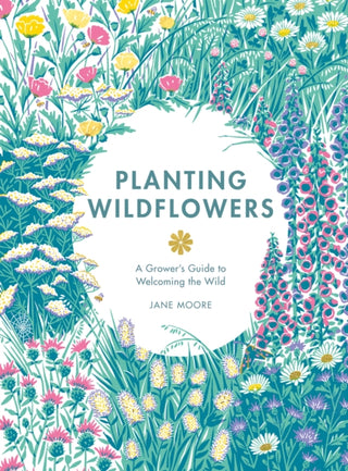 Cover image for 9781837830602 - Planting Wildflowers