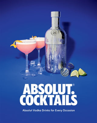 Cover image for 9781837831104 - Absolut. Cocktails