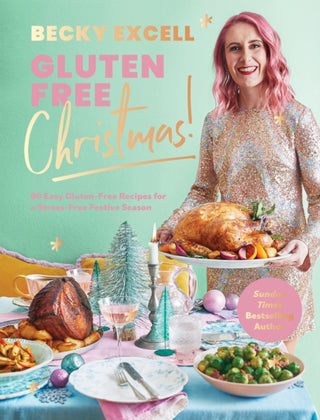 Cover image for 9781837831203 - Gluten Free Christmas (The Sunday Times Bestseller)