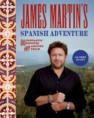 Cover image for 9781837831296 - James Martin's Spanish Adventure