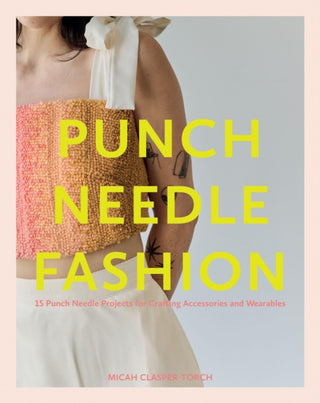 Cover image for 9781837832217 - Punch Needle Fashion