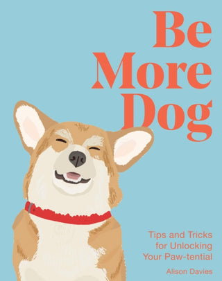 Cover image for 9781837832651 - Be More Dog